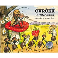Cvrček a mravenci - Vojtěch Kubašta
