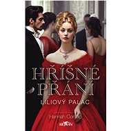 Liliový palác Hříšné přání - Hannah Conrad