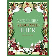 Veľká kniha vianočných hier - Claudia Bordin
