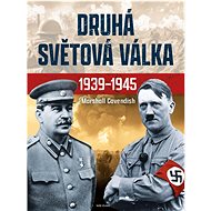 Druhá světová válka: 1939-1945 - Marshall Cavendish