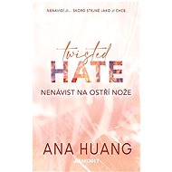 Twisted Hate Nenávist na ostří nože - Ana Huang