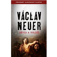 Dávid a Goliáš - Václav Neuer