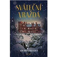 Sváteční vražda - Ada Moncrieffová