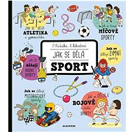 Jak se dělá sport - Oldřich Růžička; Kateřina Hikadová