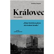 Královec: Město pohádka - Paulina Siegień