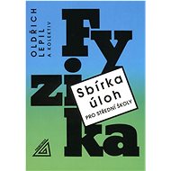 Sbírka úloh pro SŠ Fyzika - 