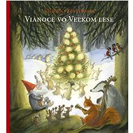 Vianoce vo Veľkom lese - Ulf Stark; Eva Eriksson