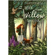 Dievča menom Willow Šepot lesa - Sabine Bohlmannová