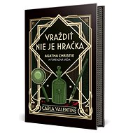 Vraždiť nie je hračka - Carla Valentine