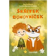 Skřítek domovníček - Iva Hoňková; Markéta Šmalcová