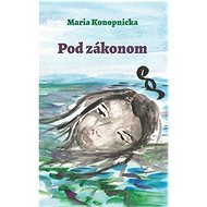 Pod zákonom - 
