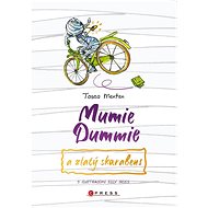 Mumie Dummie a zlatý skarabeus - Tosca Menten; Ella Hees