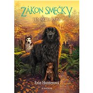 Zákon smečky Temnota padá - Erin Hunterová