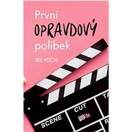 První opravdový polibek - Kasie Westová  Kasie Westová