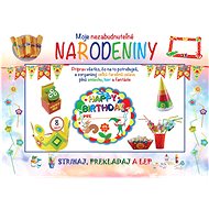 Moje nezabudnuteľné narodeniny - 