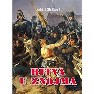 Bitva u Znojma - Izabela Straková