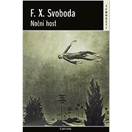 Noční host - F.X. Svoboda