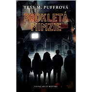 Prokletá Mimzie - Tess M. Puffrová  Tess M. Puffrová