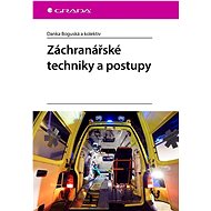 Záchranářské techniky a postupy - Danka Boguská