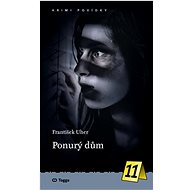 Ponurý dům - František Uher