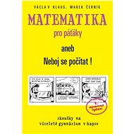 Matematika pro páťáky: aneb Neboj se počítat! - 