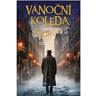 Vánoční koleda - Charles Dickens