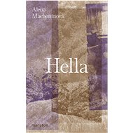 Hella - Alena Machoninová