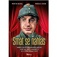 Smát se nahlas - Martin Nezval; Markus Cohen