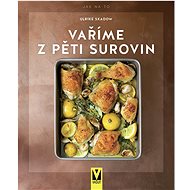 Vaříme z pěti surovin - 