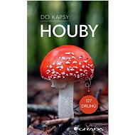 Do kapsy Houby: 127 druhů - Markus Flück