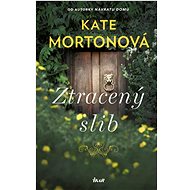 Ztracený slib - Kate Mortonová