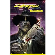 Cyberpunk 2077: Máš moje slovo - Bartosz Sztybor
