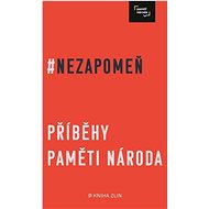 Nezapomeň: Příběhy Paměti národa - Post Bellum