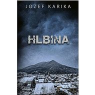 Hlbina - Jozef Karika