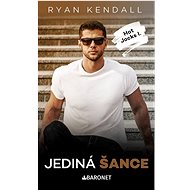 Jediná šance - Kendall Ryanová