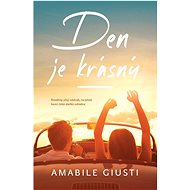 Den je krásný - Amabile Giusti