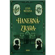 Hanebná zrada - Lynn Messina