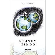 Nejsem Nikdo - Václav Šolc