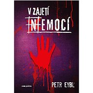V zajetí emocí - Petr Eybl
