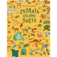 Zvířata celého světa - Febe Sillani; Paola Grimaldiová