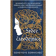 Srdce čarodejnice - Genevieve Gornichec