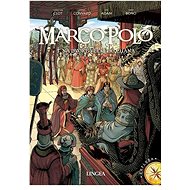Marco Polo: 2. Na dvoře velkého chána - Fabio Bono; Christian Clot; Didier Convard