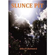 Slunce pít - Jitka Bařinková