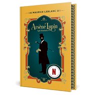 Arsene Lupin: Lupič džentlmen - Maurice Leblanc
