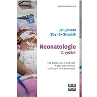 Neonatologie - Jan Janota; Zbyněk Straňák