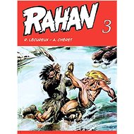 Rahan - Roger Lécureux; André Chéret