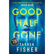 Good Half Gone - 