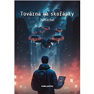 Továrna na skořápky - Jiří Čechal
