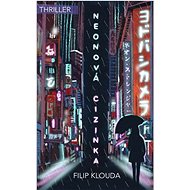 Neonová cizinka - 
