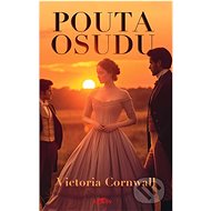 Pouta osudu - Victorie Cornwall